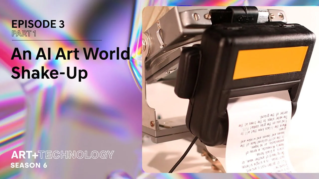 An AI Art World Shake-Up, an episode from ART+TECHNOLOGY Season 6
